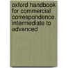Oxford Handbook for Commercial Correspondence. Intermediate to Advanced door Onbekend