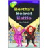 Oxford Reading Tree: Stage 11: Treetops Stories: Bertha's Secret Battle