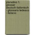 Planetino 1. Glossar Deutsch-Italienisch - Glossario Tedesco - Italiano