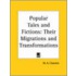 Popular Tales And Fictions: Their Migrations And Transformations (1887)