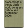 Proceedings Of The Xv Uispp World Congress (Lisbon, 4-9 September 2006) door Onbekend