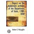 Report On The Diplomatic Archives Of The Department Of State, 1789-1840