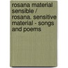 Rosana Material Sensible / Rosana. Sensitive Material - Songs and Poems by Rosana Arbelo