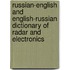 Russian-English And English-Russian Dictionary Of Radar And Electronics