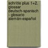 Schritte plus 1+2. Glossar Deutsch-Spanisch - Glosario Alemán-Español