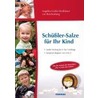 Schüßler-Salze für Ihr Kind - Sanfte Heilung für 0- bis 14-jährige door Angelika Gräfin Wolffskeel von Reichenberg