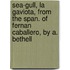 Sea-Gull, La Gaviota, From The Span. Of Fernan Caballero, By A. Bethell
