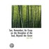 Son, Remember; An Essay On The Discipline Of The Soul, Beyond The Grave