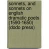 Sonnets, And Sonnets On English Dramatic Poets (1590-1650) (Dodo Press) door Algernon Charles Swinburne
