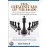The Chronicles Of The 144,000 / Saga Of The Two Jesus Christ's / Part I by Ii Gary Jouett