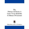 The Defense of Poesie; A Letter to Q. Elizabeth; A Defense of Leicester door Sir Philip Sidney