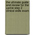 The Ultimate Guide And Review For The Usmle Step 2 Clinical Skills Exam