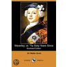 Waverley; Or, 'Tis Sixty Years Since (Illustrated Edition) (Dodo Press) by Sir Walter Scott