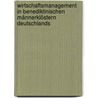 Wirtschaftsmanagement in benediktinischen Männerklöstern Deutschlands door Helmut Jaschke