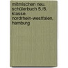 mitmischen neu. Schülerbuch 5./6. Klasse. Nordrhein-Westfalen, Hamburg door Onbekend