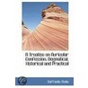 A Treatise On Auricular Confession, Dogmatical, Historical And Practical door Raffaello Melia