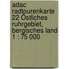 Adac Radtourenkarte 22 Östliches Ruhrgebiet, Bergisches Land 1 : 75 000 door Adac Rad Tourenkarte
