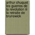 Arthur Chuquet Les Guerres De La Revolution Iii La Retraite De Brunswick