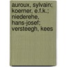 Auroux, Sylvain; Koerner, E.F.K.; Niederehe, Hans-Josef; Versteegh, Kees door Sylvain Auroux
