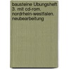 Bausteine Übungsheft 3. Mit Cd-rom. Nordrhein-westfalen. Neubearbeitung door Onbekend