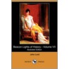 Beacon Lights Of History - Volume Vii (Illustrated Edition) (Dodo Press) door John Lord