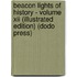 Beacon Lights Of History - Volume Xii (Illustrated Edition) (Dodo Press)