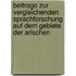 Beitrage Zur Vergleichenden Sprachforschung Auf Dem Gebiete Der Arischen