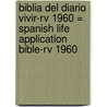 Biblia Del Diario Vivir-rv 1960 = Spanish Life Application Bible-rv 1960 door Onbekend