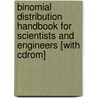 Binomial Distribution Handbook For Scientists And Engineers [with Cdrom] door Klaus Drager