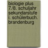 Biologie plus 7./8. Schuljahr Sekundarstufe I. Schülerbuch. Brandenburg door Onbekend