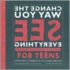 Change the Way You See Everything Through Asset-Based Thinking for Teens