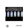 Contemplations On The Historical Passages Of The Old And New Testaments. door Joseph Hall