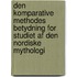 Den Komparative Methodes Betydning For Studiet Af Den Nordiske Mythologi