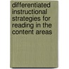 Differentiated Instructional Strategies for Reading in the Content Areas by Rita S. King