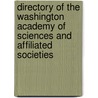 Directory Of The Washington Academy Of Sciences And Affiliated Societies by D.C.) Academy of Sciences (Washington