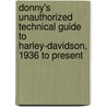 Donny's Unauthorized Technical Guide To Harley-Davidson, 1936 To Present door Donny Petersen