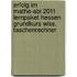 Erfolg im Mathe-Abi 2011 Lernpaket Hessen Grundkurs wiss. Taschenrechner