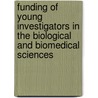 Funding of Young Investigators in the Biological and Biomedical Sciences door Subcommittee National Research Council