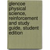 Glencoe Physical Science, Reinforcement and Study Guide, Student Edition door McGraw-Hill