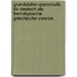 Grundstufen-Grammatik für Deutsch als Fremdsprache. Griechische Version