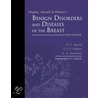 Hughes, Mansel And Webster's Benign Disorders And Diseases Of The Breast by Robert Mansel
