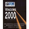 Implementing And Administering Microsoft Windows 2000 Directory Services door Solutions Light Point
