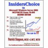 Insiderschoice To Mcp/mcse Exam 70-293 Windows Server 2003 Certification door Patrick Simpson