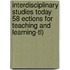 Interdisciplinary Studies Today 58 Ections For Teaching And Learning-Tl)