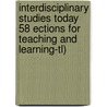 Interdisciplinary Studies Today 58 Ections For Teaching And Learning-Tl) door Julie Thompson Klein