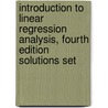 Introduction to Linear Regression Analysis, Fourth Edition Solutions Set door Elizabeth A. Peck