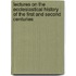 Lectures on the Ecclesiastical History of the First and Second Centuries