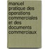 Manuel Pratique Des Operations Commerciales Et Des Documents Commerciaux