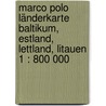 Marco Polo Länderkarte Baltikum, Estland, Lettland, Litauen 1 : 800 000 door Marco Polo