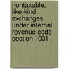 Nontaxable, Like-Kind Exchanges Under Internal Revenue Code Section 1031 by Phd Cataldo Ii